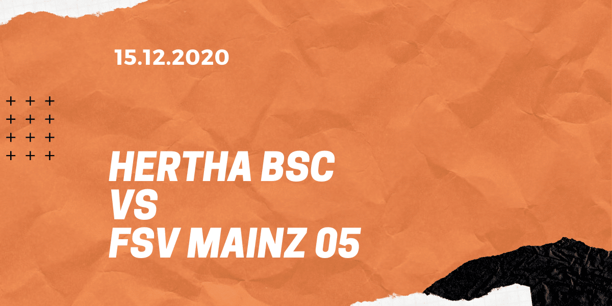 Hertha BSC – 1. FSV Mainz 05 Tipp 15.12.2020