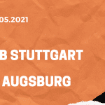 VfB Stuttgart – FC Augsburg Tipp 07.05.2021