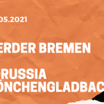 SV Werder Bremen – Borussia Mönchengladbach Tipp 22.05.2021